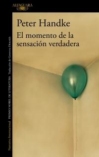 El momento de la sensación verdadera.