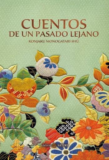 Cuentos de un pasado lejano "Konjaku monogatari-shu".