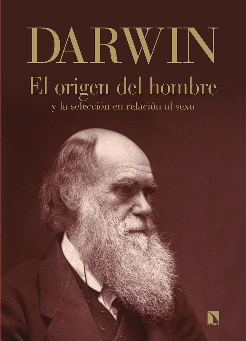 El origen del hombre y la selección en relación al sexo.