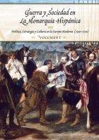 Guerra y Sociedad en la Monarquía Hispánica  (2 Vols.) "Política, estrategia y cultura en la Europa moderna (1500-1700)"