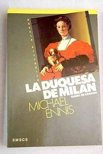 La duquesa de Milán: Isabel de Aragon