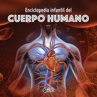 Enciclopedia infantil del cuerpo humano. 