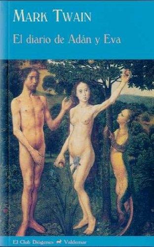 El diario de Adán y Eva. 