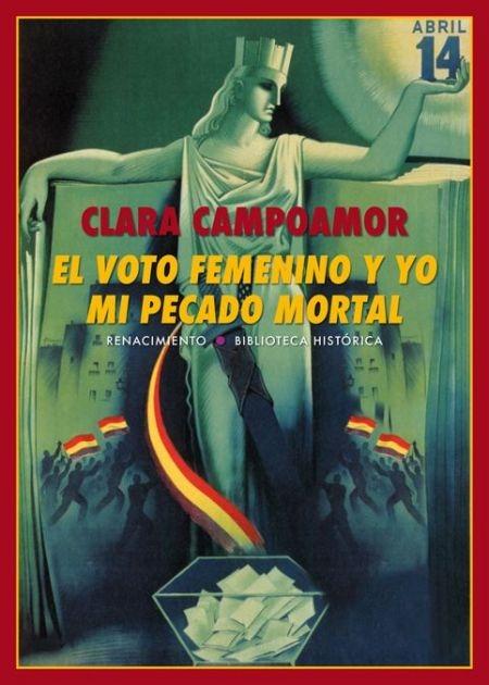 El voto femenino y yo. Mi pecado mortal