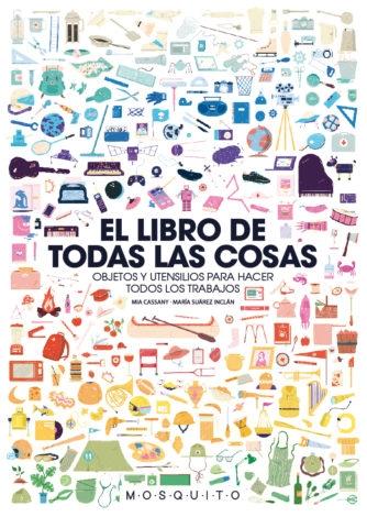 El libro de todas las cosas "Objetos y utensilios para hacer todos los trabajos". 