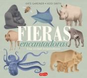 Fieras encantadoras "Una verdad sorprendente".