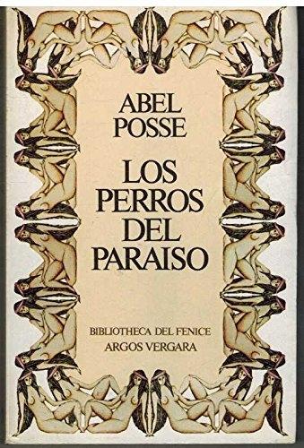 Los perros del paraíso