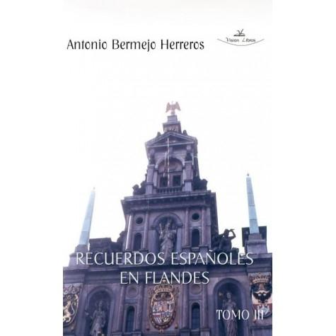 Recuerdos españoles en Flandes - III: Bélgica. Zona flamenca y Bruselas "Guía cultural"