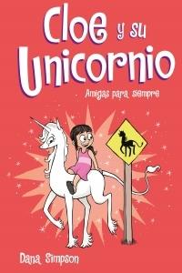 Cloe y su unicornio - 5: Amigas para siempre.