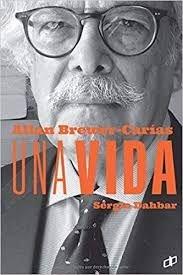 Allan Brewer-Carías. Una vida. 