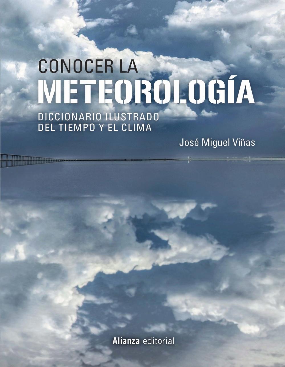 Conocer la meteorología "Diccionario ilustrado del tiempo y el clima"