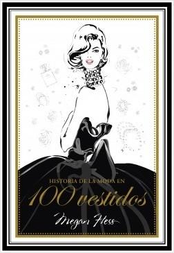 Historia de la moda en 100 vestidos.