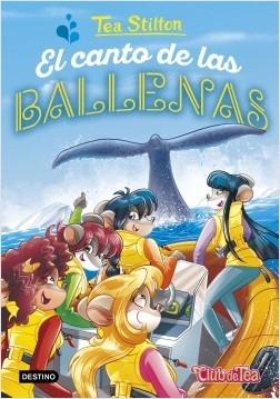 El canto de las ballenas "(Tea Stilton - 31)". 