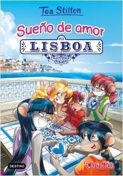 Sueño de amor en Lisboa "(Tea Stilton - 32)". 