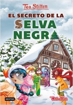 El secreto de la Selva Negra "(Tea Stilton - 35)". 