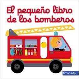 El pequeño libro de los bomberos. 