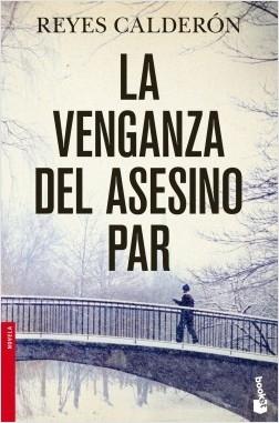 La venganza del asesino par "(Serie Juez Lola MacHor - 5)"