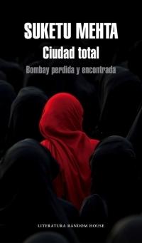 Ciudad total "Bombay perdida y encontrada". 