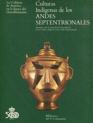 Culturas indígenas de los Andes Septentrionales "Seminario sobre la situación de la investigación de las Culturas Indígenas de los Andes Septentrionales". 