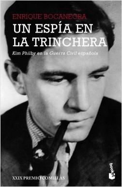 Un espía en la trinchera "Kim Philby en la guerra civil española"