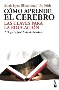 Cómo aprende el cerebro "Las claves para la educación". 