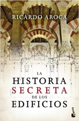 La historia secreta de los edificios. 