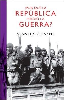 ¿Por qué la república perdió la guerra?. 