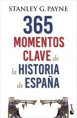 365 Momentos clave de la historia de España.