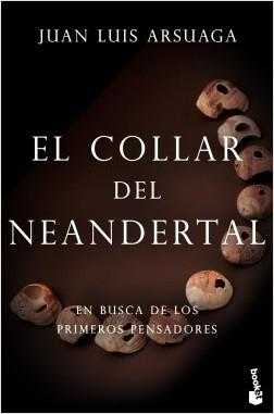 El collar del neandertal "En busca de los primeros pensadores".