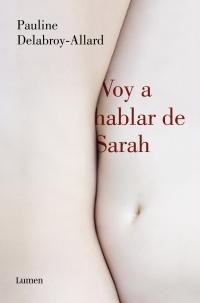 Voy a hablar de Sarah. 