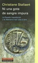 Ni una gota de sangre impura "La España inquisitorial y la Alemania nazi cara a cara"