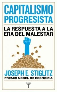 Capitalismo progresista "La respuesta a la era del malestar".