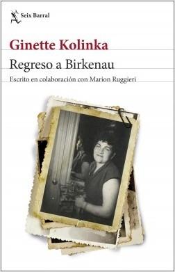 Regreso a Birkenau "Escrito en colaboración con Marion Ruggieri"