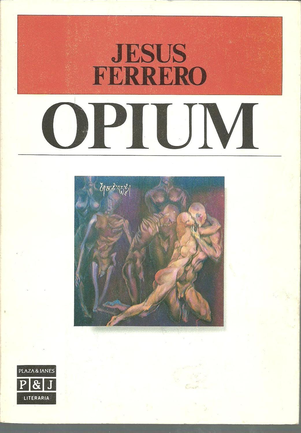 Opium. 