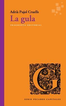 La gula "(Serie Pecados capitales)".