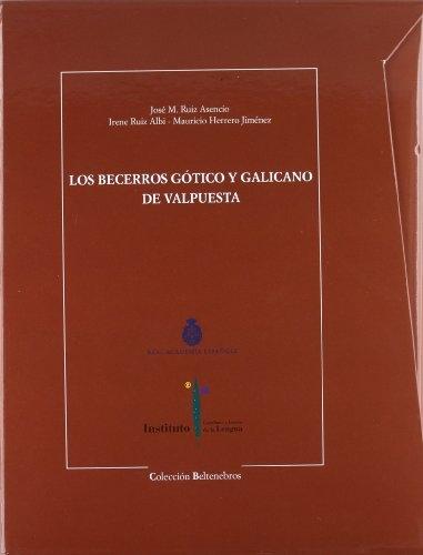 Los Becerros Gótico y Galicano de Valpuesta (2 Vols.). 