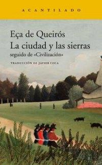 La ciudad y las sierras "(Seguido de 'Civilización')"