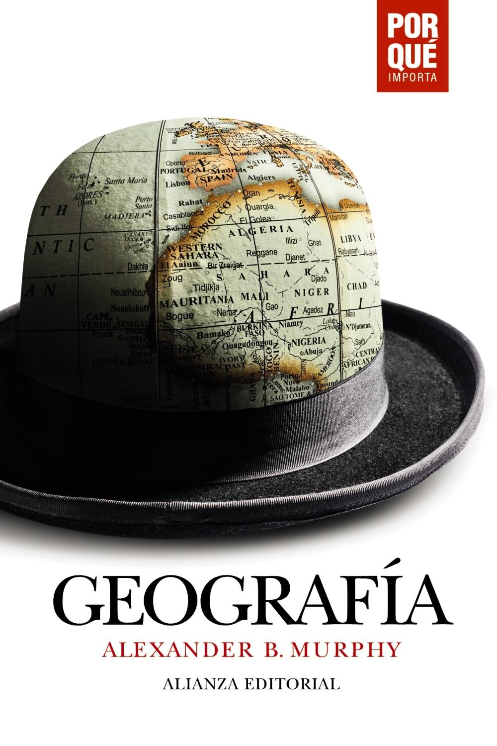 Geografía. ¿Por qué importa?.