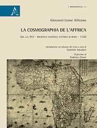 La Cosmographia de l'Affrica "(Ms. V.E. 953 - Biblioteca Nazionale Centrale di Roma - 1526)". 