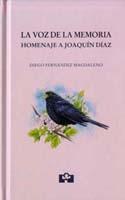 La voz de la memoria. Homenaje a Joaquín Díaz "(Libro-Disco)"