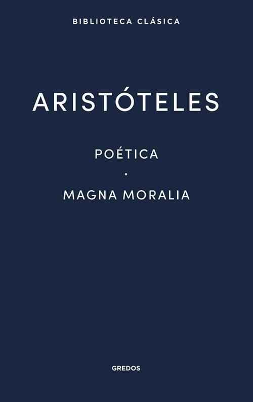 Poética / Magna Moralia