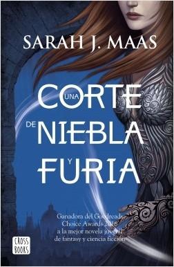 Una corte de niebla y furia "(Una corte de rosas y espinas - 2)".
