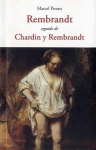 Rembrandt / Chardin y Rembrandt. 