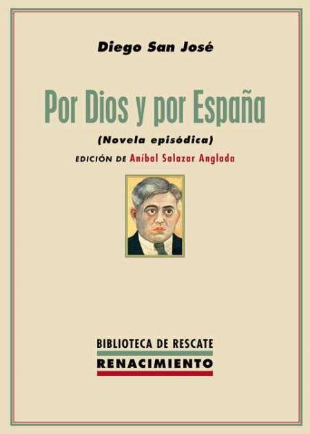 Por Dios y por España "(Novela episódica)"