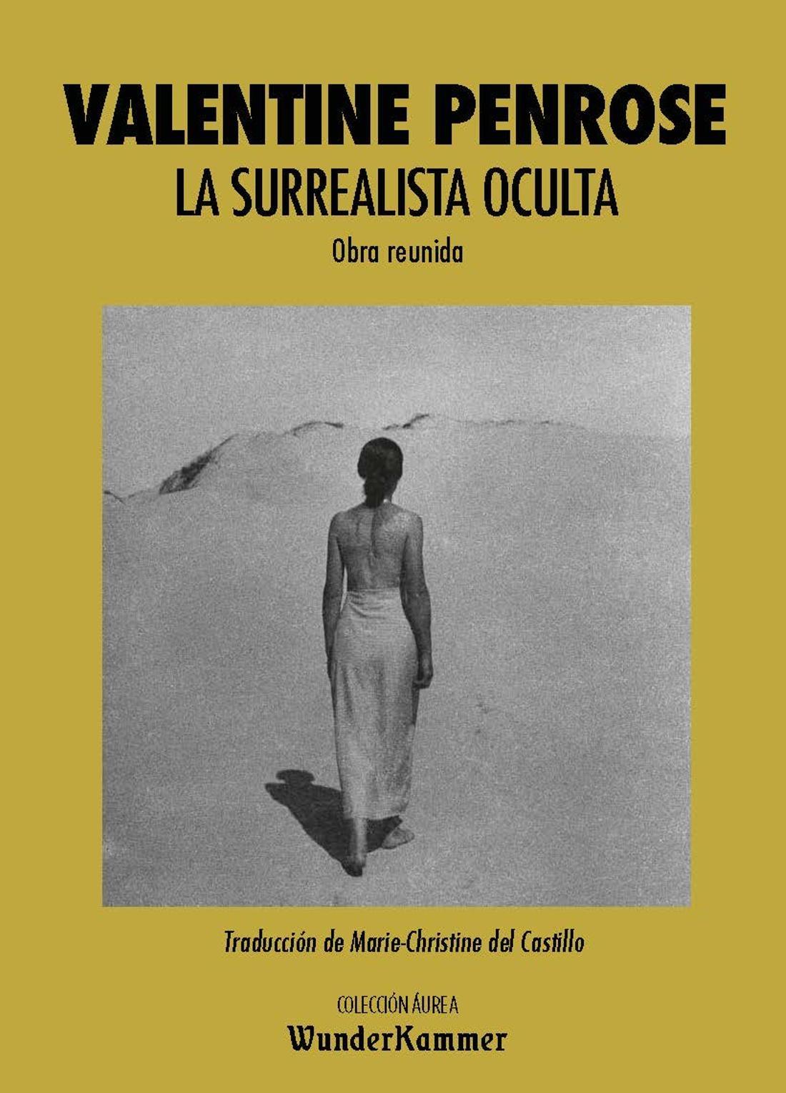 La surrealista oculta "Obra reunida"