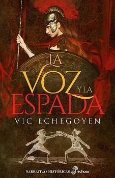 La voz y la espada.
