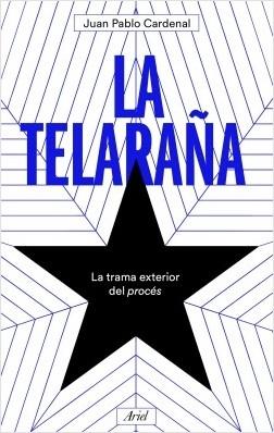 La telaraña "La trama exterior del 'procés'"