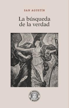 La búsqueda de la verdad "(Confesiones, IV-VI)". 