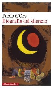Biografía del silencio "Breve ensayo sobre meditación (Trilogía del Silencio - 2)".