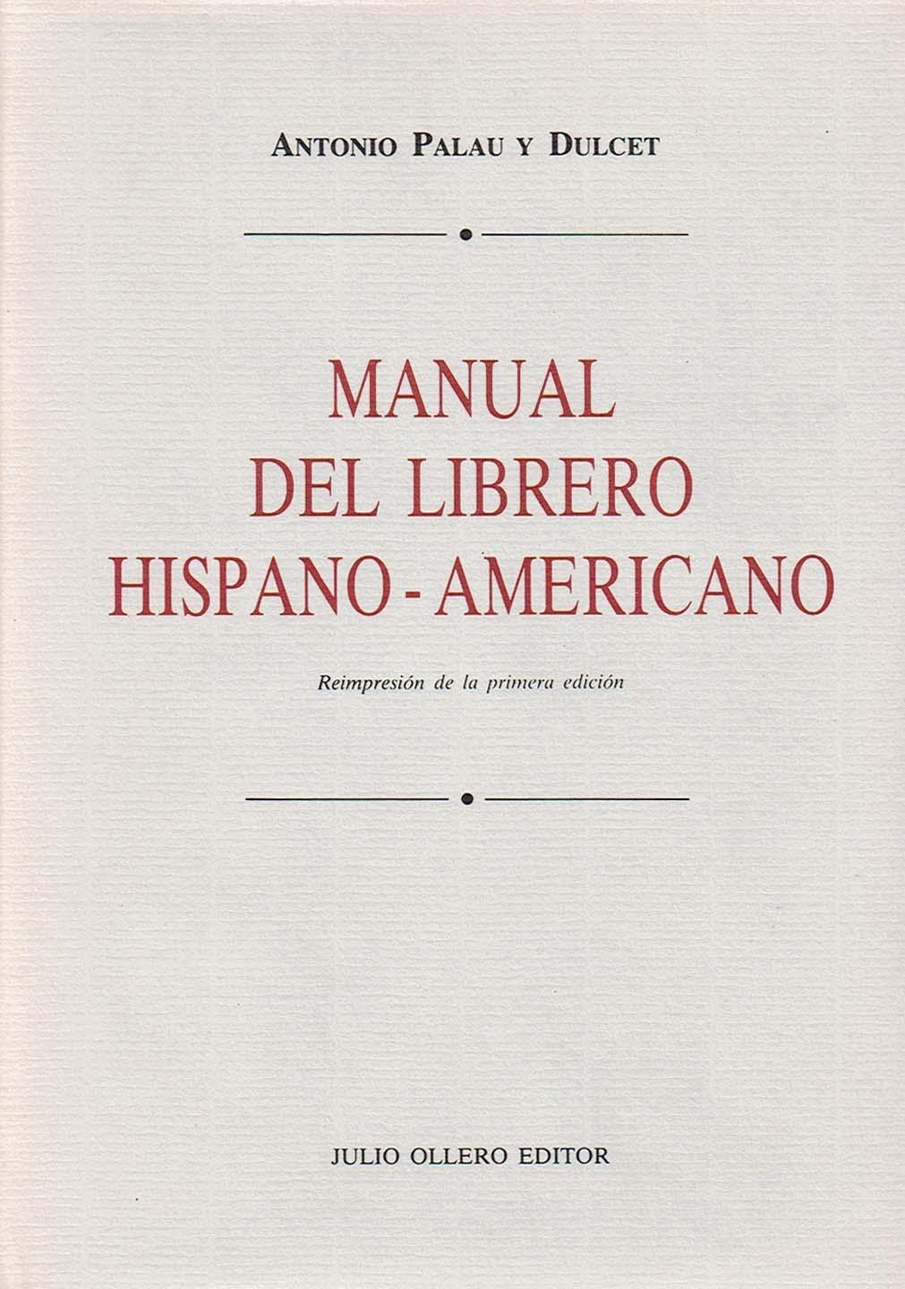 Manual del librero hispano-americano. 7 Vol. 
